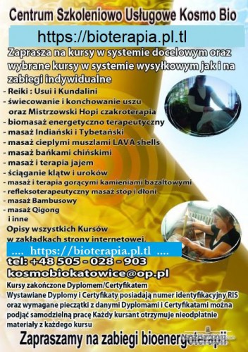 Kurs Reiki Usui i Kundalini Biomasażu masażu terapii jajem Ojca Klimuszko świecowanie konchowanie uszu i ciała Czakroterapii stawiania baniek i masażu bańkami Terapii dźwiękiem masaż Hinduski i inne kursy