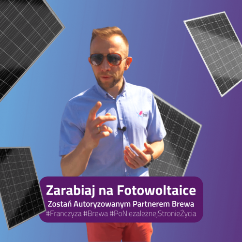 Franczyza w branży Fotowoltaiki Twoją szansą na własny dochodowy biznes!