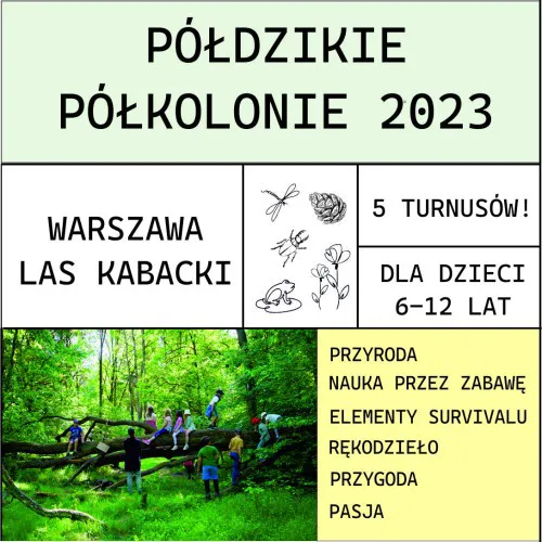Półkolonie w przyrodzie - Warszawa