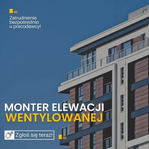 Monter elewacji wentylowanej - bez delegacji