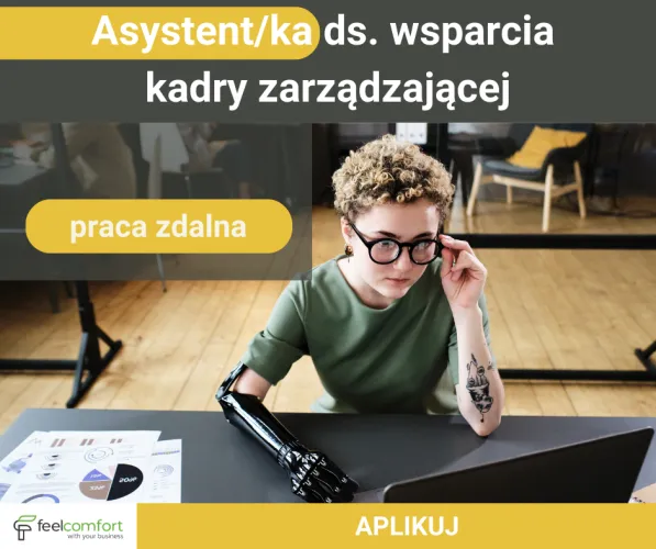 Asystent/ka ds. wsparcia kadry zarządzającej – praca zdalna