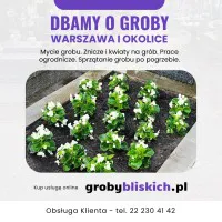 Opieka nad grobami Warszawa -  mycie grobu, znicze i kwiaty na grób