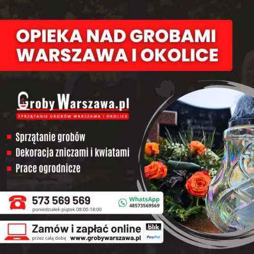 Sprzątanie grobów Warszawa i okolice, opieka nad grobami
