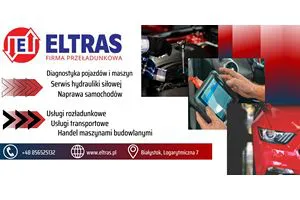 USŁUGI TRANSPORTOWE DIAGNOSTYKA POJAZDÓW HANDEL MASZYNAMI ELTRAS BIAŁYSTOK USŁUGI TRANSPORTOWE DIAGNOSTYKA POJAZDÓW HANDEL MASZYNAMI ELTRAS BIAŁYSTOK