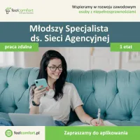 Młodszy Specjalista ds. Sieci Agencyjnej Młodszy Specjalista ds. Sieci Agencyjnej