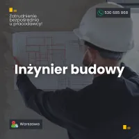 Inżynier budowy Inżynier budowy