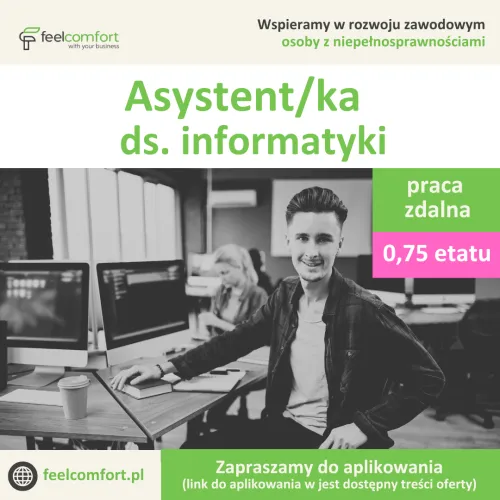 Asystent/ka ds. Informatyki