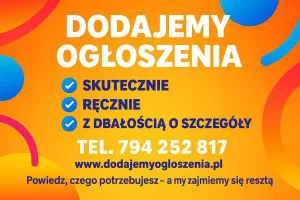 Nawet 800 portali - ręczne dodawanie ogłoszeń Nawet 800 portali - ręczne dodawanie ogłoszeń